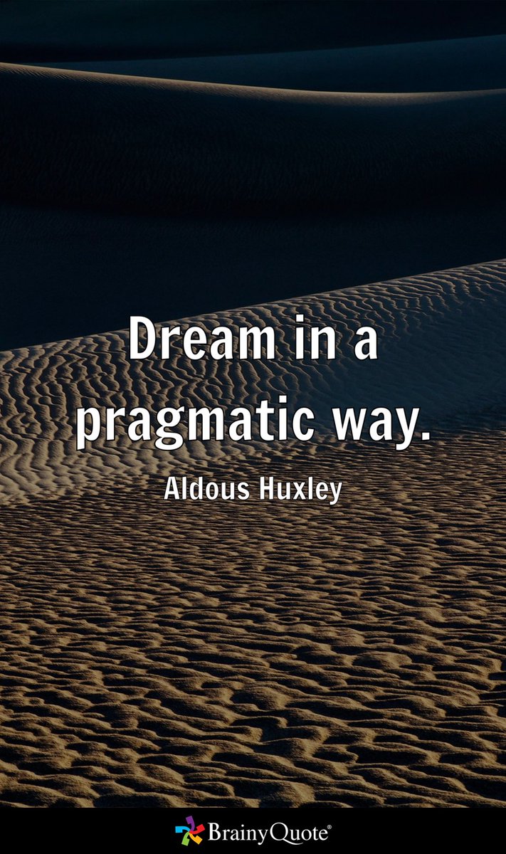 Umattr's tweet image. Dream in a pragmatic way.
- Aldous Huxley brainyquote.com/s/a_1fbed