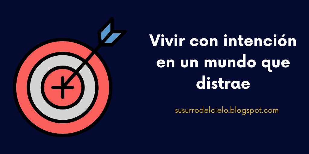Vivir con Intención en un Mundo que Distrae. 
Busca incomodarte. Transita por nuevos lugares. Deja la orilla.
susurrodelcielo.blogspot.com/2025/12/vivir-…