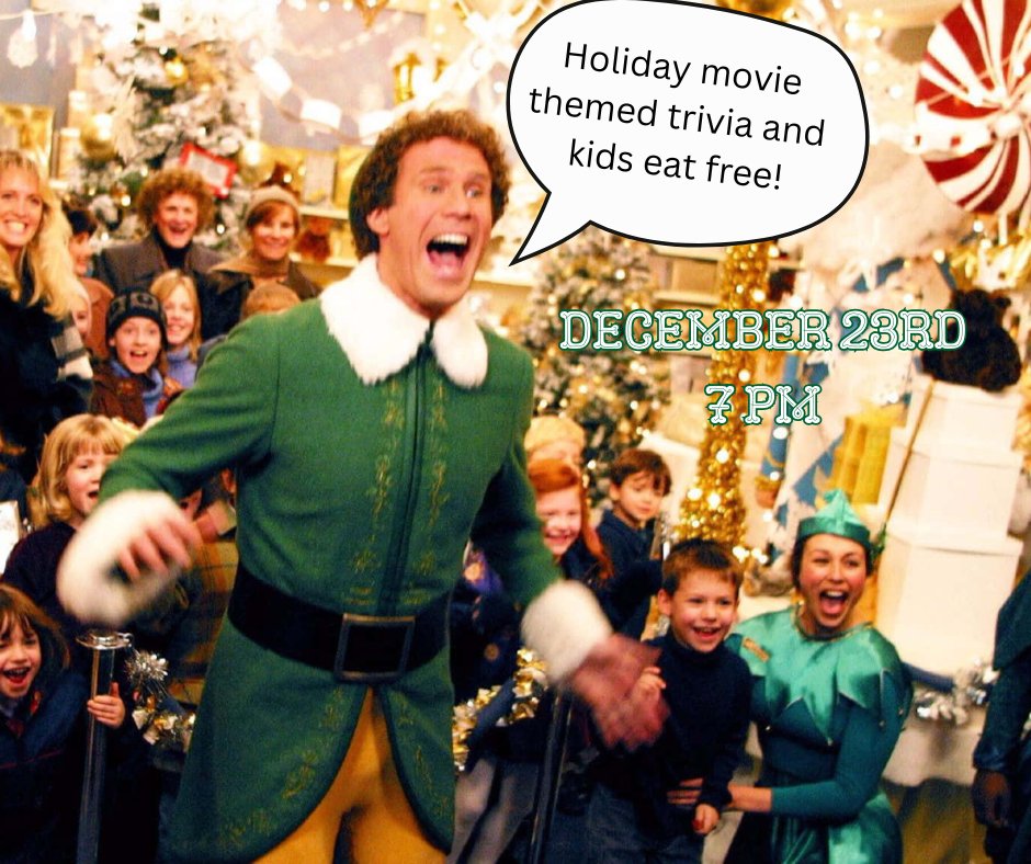🎉🎄 Join us for Holiday Movie Trivia this Tuesday at 7 PM! 🎬✨ Kids eat FREE! 🍽️ Bring your little elves and show off your holiday movie smarts! Let’s make it a night to remember! #HolidayTrivia #KidsEatFree #ElfFun #TriviaNight #CelebrateTheSeason