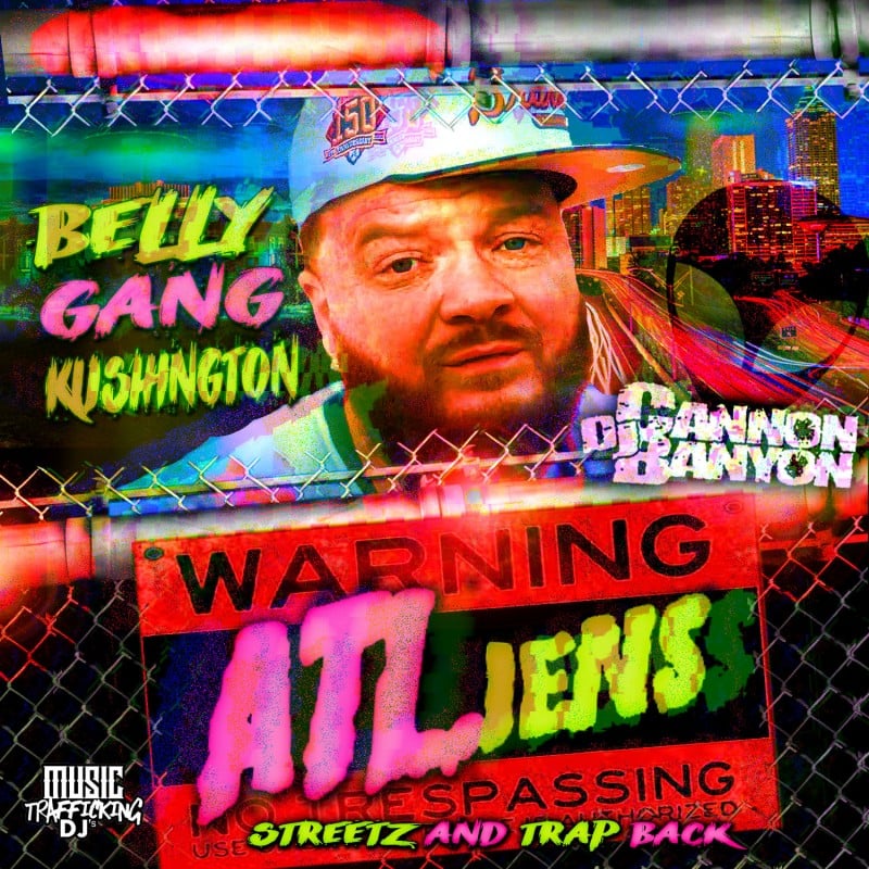 [Mixtape] <a href="/bellygangkush/">Bellygang Kushington</a> - ATLiens (Streetz And Trap Back) :: #GetItLIVE! livemixtapes.com/mixtape/atlien… <a href="/LiveMixtapes/">LiveMixtapes</a> <a href="/DJCANNONBANYON/">DJ CANNON BANYON</a>