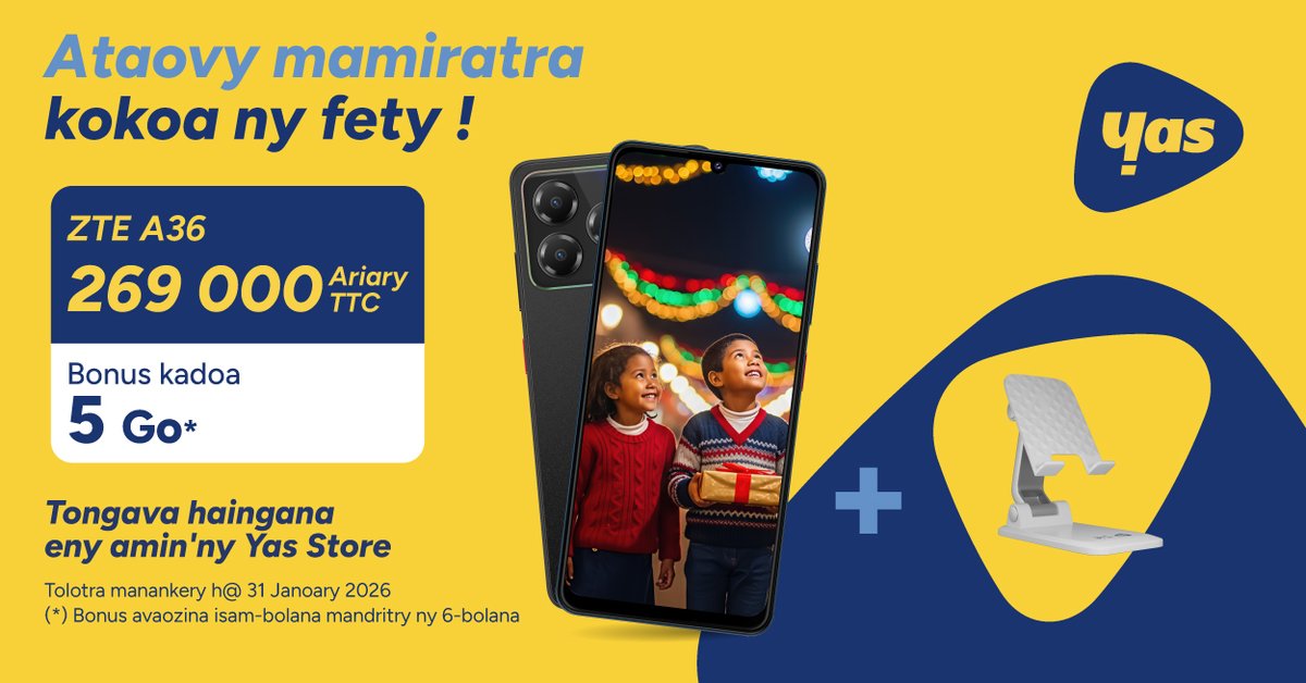 🎁🎄PROMO NOELY FENO KADOA - ZTE A36🎁🎄

Mamiratra ery ny fetin'ny krismasy amin'ity taona ity miaraka @ i Yas satria jifaina 269 000 Ar TTC fotsiny ny smartphone ZTE A36

Sady mbola miampy kadoa Goodies sy bonus data 5Go avaozina isam-bolana mandritra ny 6 Volana !

#NdaoFaLera
