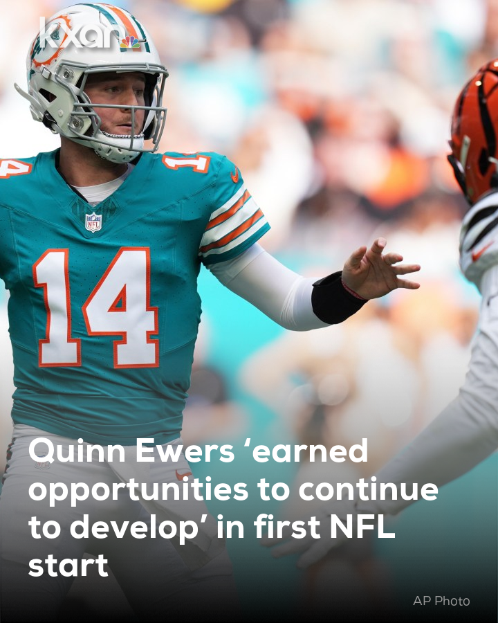 KXAN_News's tweet image. Dolphins head coach Mike McDaniel said Sunday's game against the Bengals was "a good starting point" for Ewers

STORY: kxan.com/sports/quinn-e…