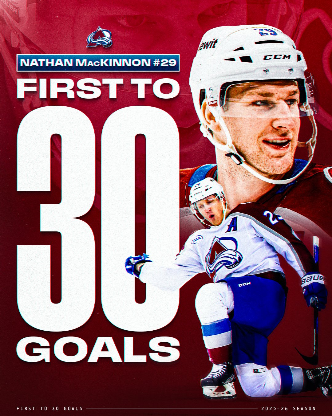 Hokej of Nathan MacKinnon. The Colorado Avalance logo with the text "Nathan MacKinnon #29. First to 30 goals. First to 30 goals 2025-26 season" written underneath. 