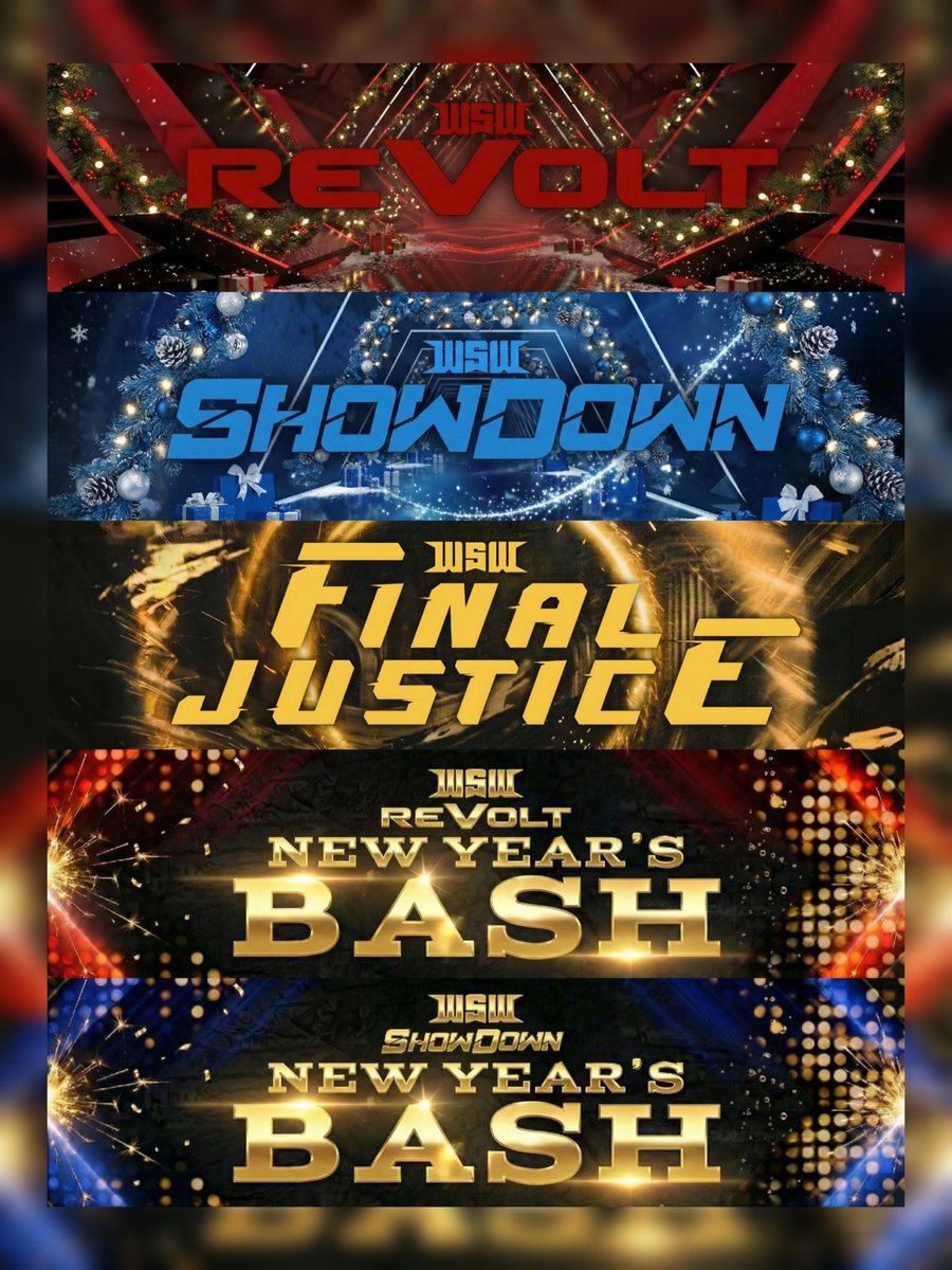 THE HOLIDAY SEASON HITS HARDER IN WSW!

📅 Mon, Dec 22 — Revolt: Christmas Special
📅 Fri, Dec 26 — ShowDown: Christmas Special
📅 Sat, Dec 27 — Final Justice
📅 Mon, Dec 29 — Revolt: New Year’s Bash
📅 Fri, Jan 2 — ShowDown: New Year’s Bash

The calendar changes. The violence