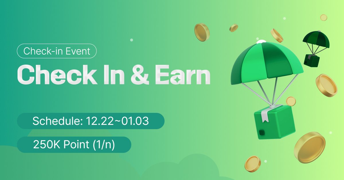 💥 Check In &amp; Earn the points!

Check in on CAPPY Web and claim your rewards!
Plus, Opportunity to get 250K(1/n) Point! 🎁
📅 Event Period

12.22 - 01.03
How to Win the Prize?👇

1️⃣ Open a random box in the CAPPY webpage check-in mission.
2️⃣ Leave a screenshot of your open random