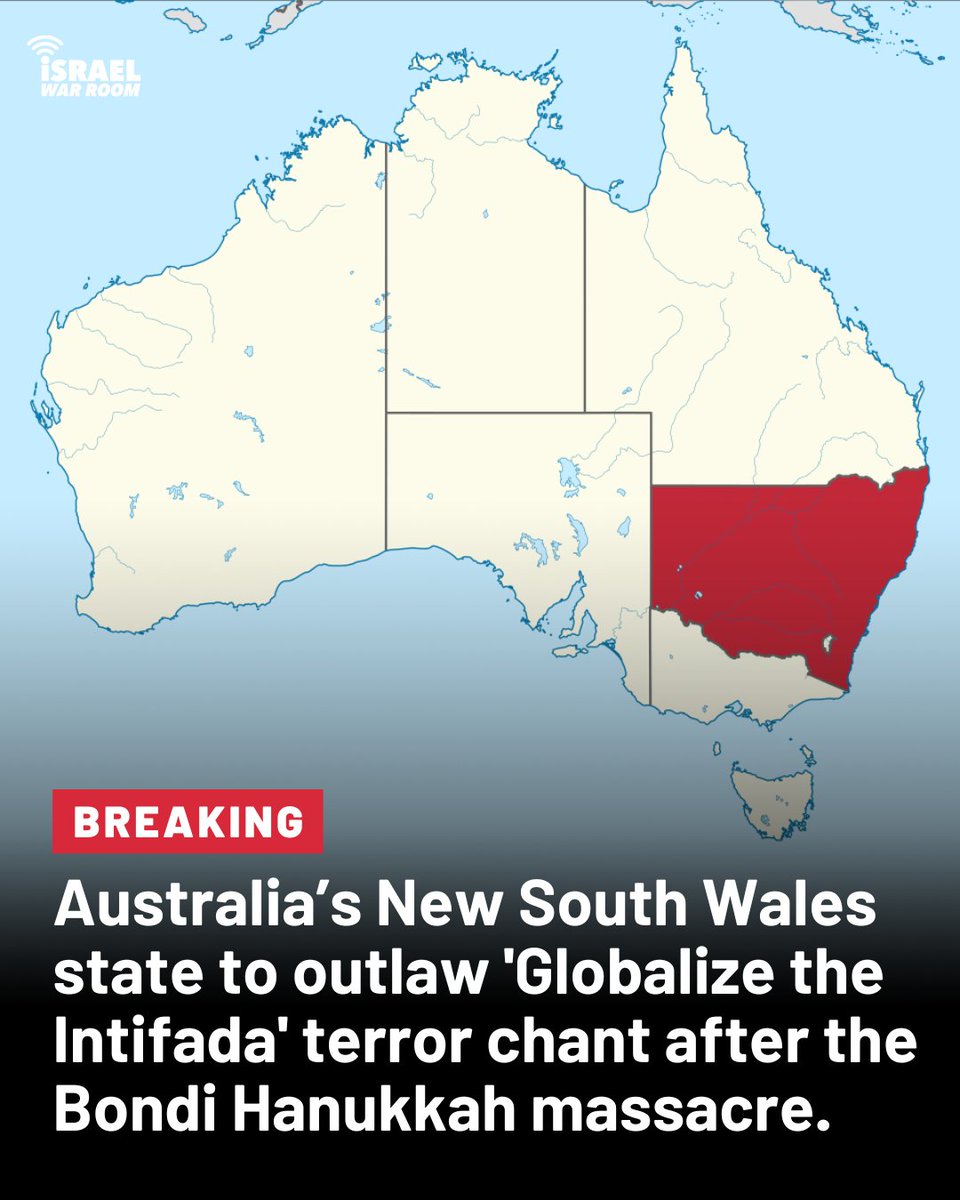 🚨BREAKING: Australia’s New South Wales state to outlaw “globalize the intifada” terror chant, extremist symbols, and ISIS flags after the antisemitic Bondi Hanukkah massacre that murdered 15 people.

The police will also have greater powers to enforce the ban on face coverings