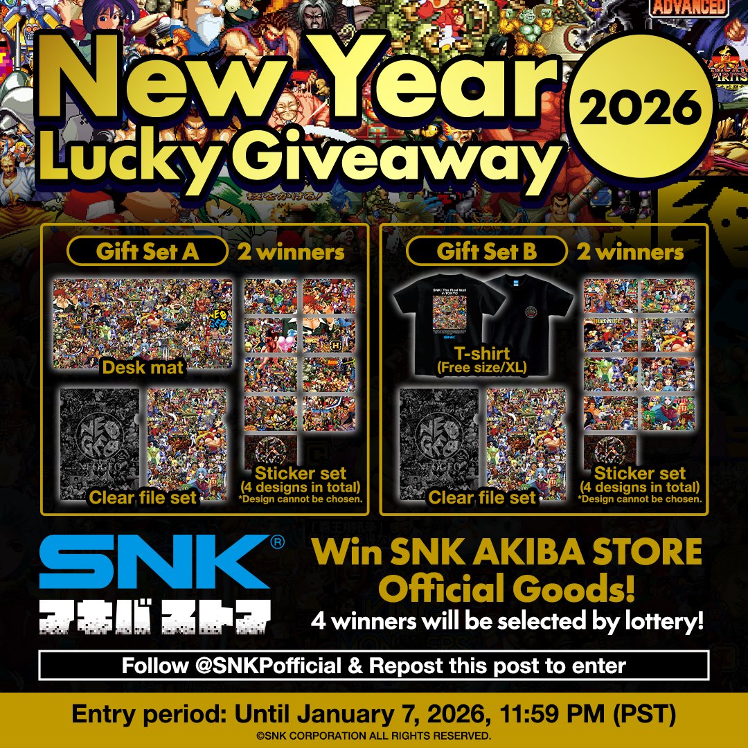 🎍 New Year Lucky Giveaway 2026 🎍
 
🎁 Win SNK AKIBA STORE Official Goods!
🎉 4 winners will be selected by lottery!
 
How to Enter
1️⃣ Follow <a href="/SNKPofficial/">SNK GLOBAL</a>
2️⃣ Repost this post 🔁
➡️ Entry complete ✔️
 
⏳ Entry period:
Until January 7, 2026, 11:59 PM (PST)