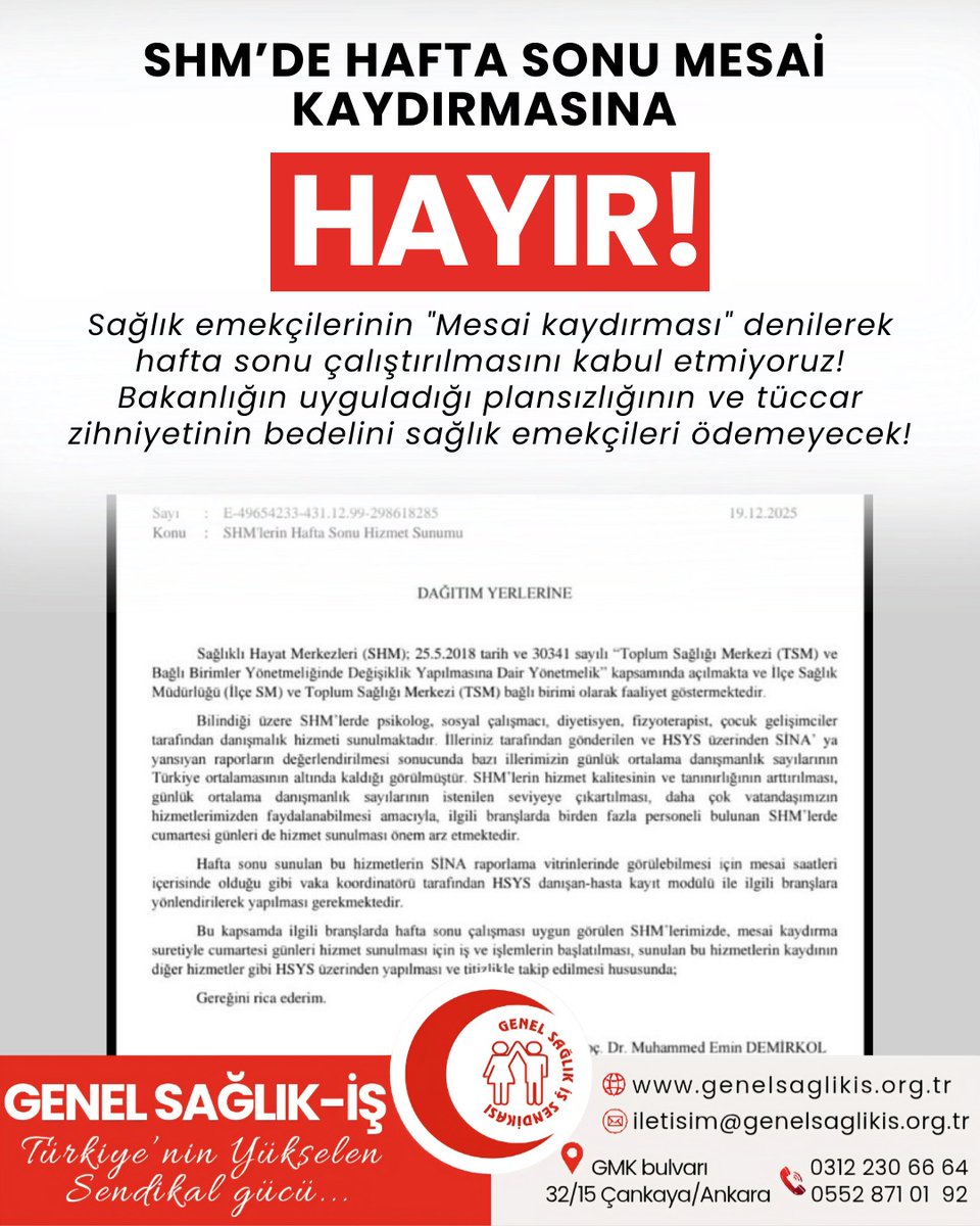 SAĞLIK EMEKÇİLERİNE DAYATILAN ANGARYAYI KABUL ETMİYORUZ!

"...Hafta sonu dinlenme hakkı gasp edilerek, kelime oyunlarıyla “mesai kaydırması” adı altında sağlık emekçilerini çalışmaya zorlamak açık bir angaryadır. Anayasa’ya rağmen, hukuk yok sayılarak emekçilerin hafta sonuna el