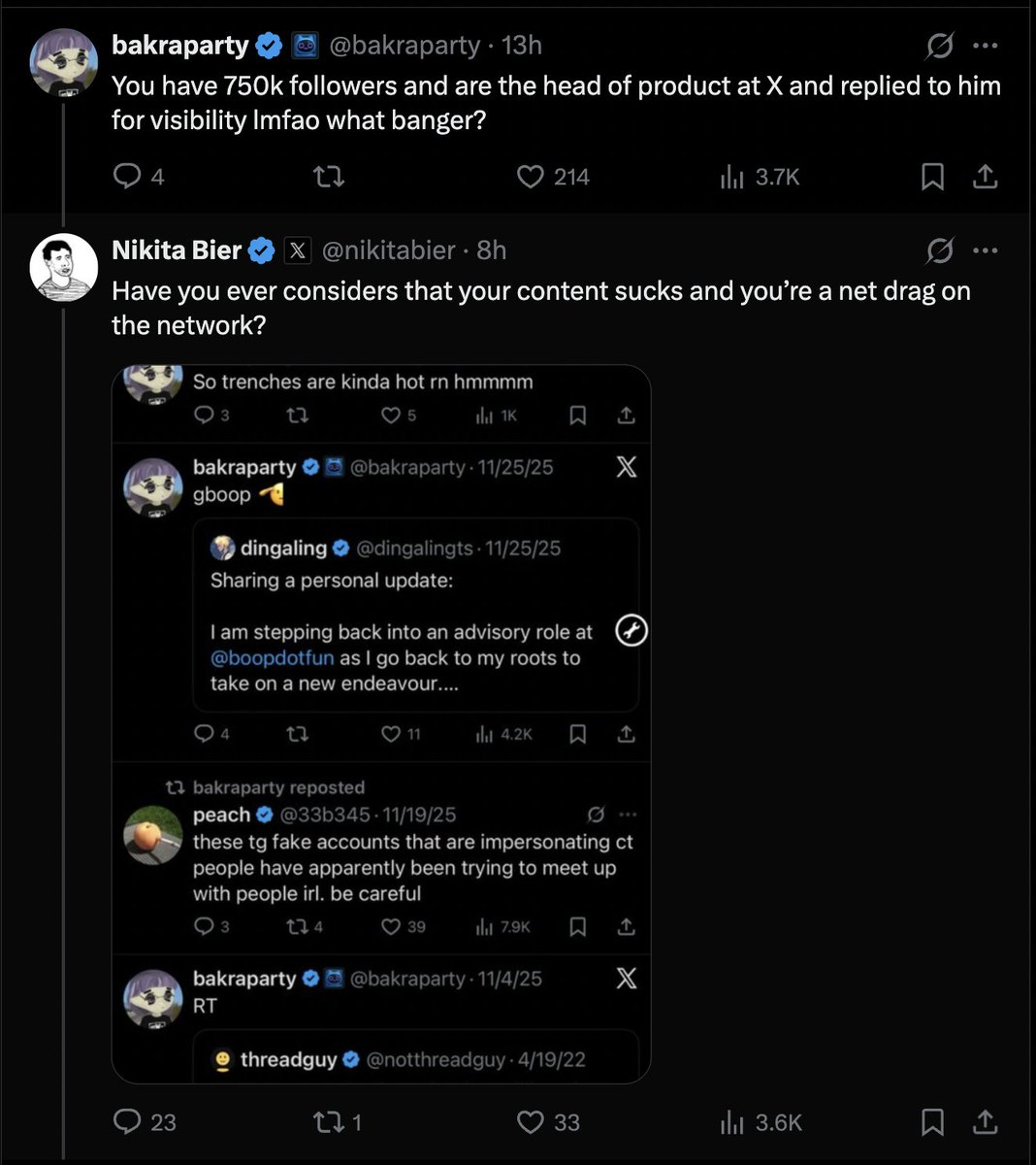 francescoweb3's tweet image. Head of product at X: my brother just posted his first banger 

Random user speaking the truth: "bro you one of the most famous persons here you literally QT and commented this, how is this a banger?" 

Head of product at X: your content suck and you are drag on the network