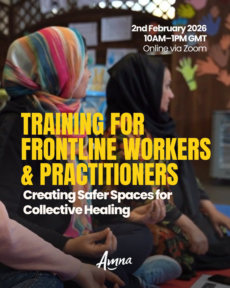 AmnaHealing's tweet photo. If you work on the frontline and want to deepen your practice without burning out, this training is for you. 💛

Core principles for establishing safe, healing environments

 2 February 2026
 10:00 am–1:00 pm GMT
 Online (Zoom)
 English

 Duration: 3 hours https://t.co/xsDBigngDX