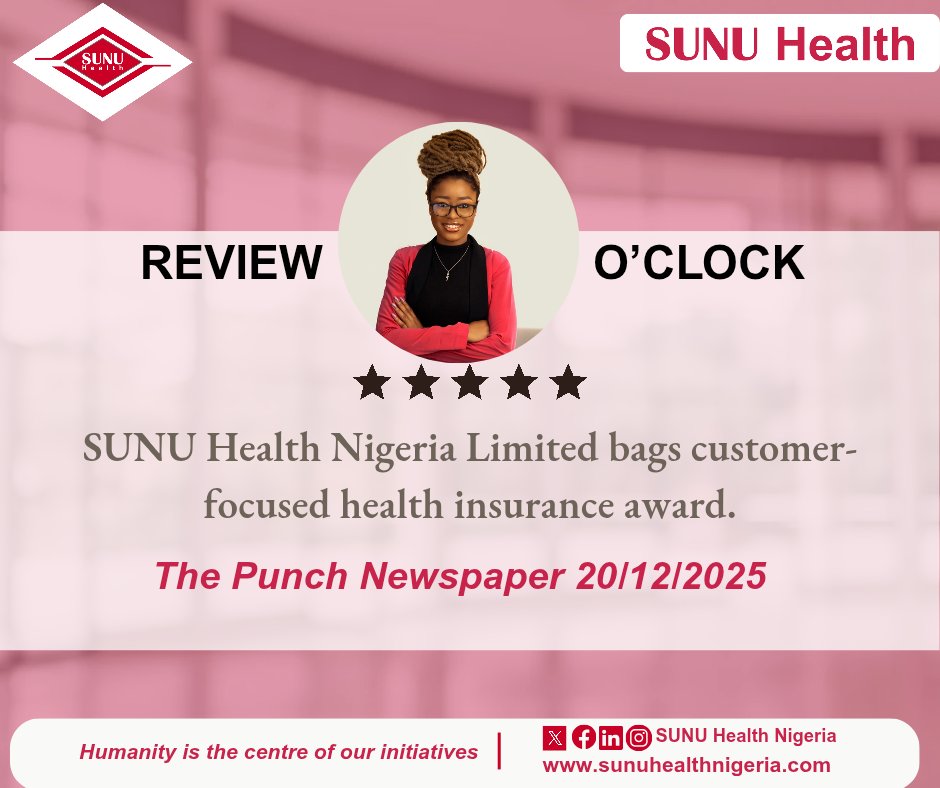 sunuhealth's tweet photo. SUNU Health in the Spotlight! 

On December 20, 2025, SUNU Health Nigeria Limited was featured in The Punch Newspaper and other leading news platforms following the company recent milestone.

Being recognized as the "Most Customer-Focused Health Insurance Company of the Year 
/1 https://t.co/OHdvoIn7pi