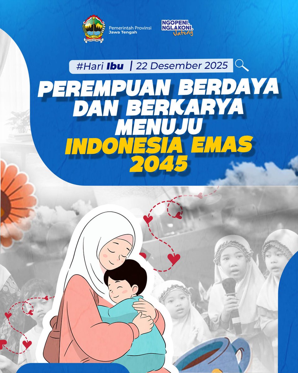 Ibu adl penguat hati dalam keluarga. Dalam kelembutannya ada pelita yg akan selalu menyinari langkah anak-anaknya. 

Selamat memperingati Hari Ibu, 22 Desember 2025.

Tetap kuatkan semangat para Ibu, tangguhkan daya &amp; karya untuk mewujudkan generasi penerus bangsa yang gemilang.