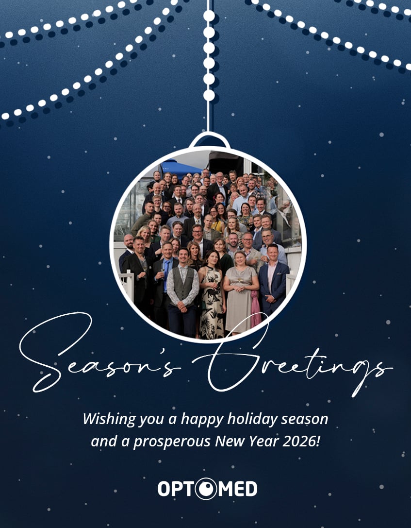 Season’s greetings from all of us at Optomed.
Thank you to our partners, customers, and colleagues for being part of our journey this year. We wish you a joyful holiday season and  a great start to 2026!