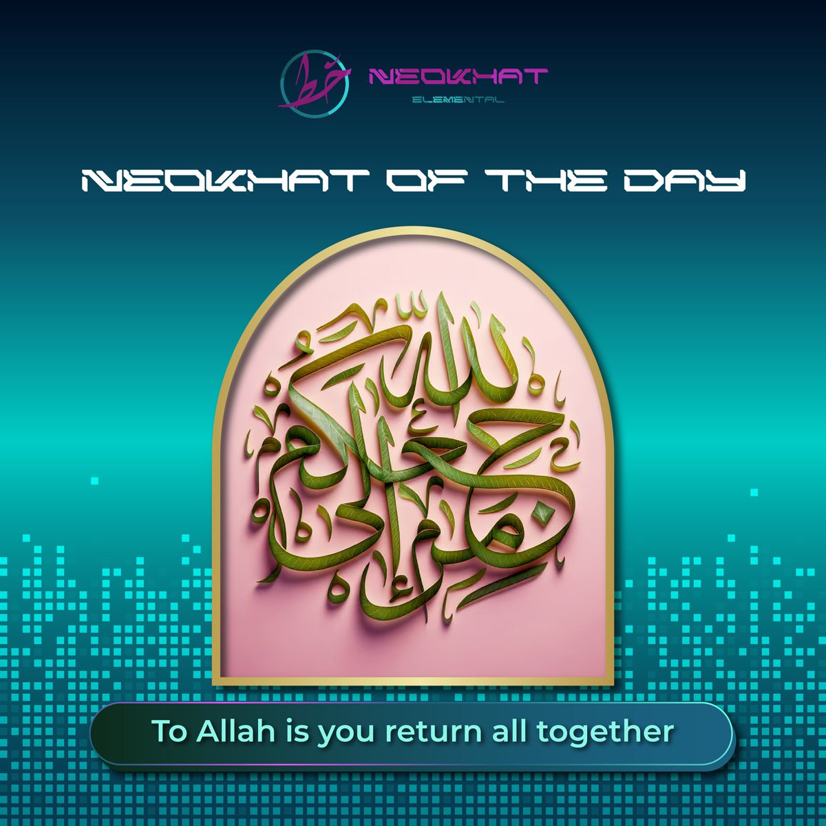 Neokhat of the day

إِلَى ٱللَّهِ مَرۡجِعُكُمۡ | To Allah is you return all together💎

No matter how far the journey stretches, no matter how complex the path becomes, every step ultimately leads back to Him.

#nft #nfts #eth #neokhat