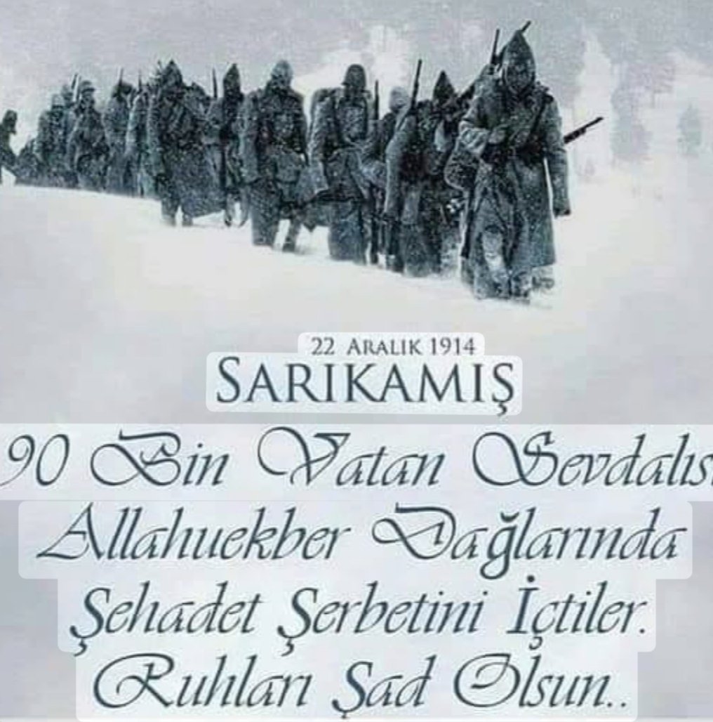 22 Aralık ta Sarıkamış ya Kardan Kefenlere Bürünen Aziz Şehitlerimizi Rahmetle Ve Minnetle Anıyorum Ruhları Şad Mekanları Cennet Olsun İnşallah 🤲 🇹🇷 🇹🇷@receptayiperdogan <a href="/_cevdetyilmaz/">Cevdet Yılmaz</a>
<a href="/AliYerlikaya/">Ali Yerlikaya</a>
<a href="/EmniyetHakkari/">Hakkari Emniyet Müdürlüğü</a>  <a href="/muratkirgiz/">bettercallZMK</a> <a href="/GkhanKsakurek1/">Gökhan Kısakurek</a> <a href="/adana71440/">KGT Adana Gençlik Kolları Başkanı</a> <a href="/ahusta07/">Dr. Ahmet Hamdi USTA</a> <a href="/HakanFidan/">Hakan Fidan</a>