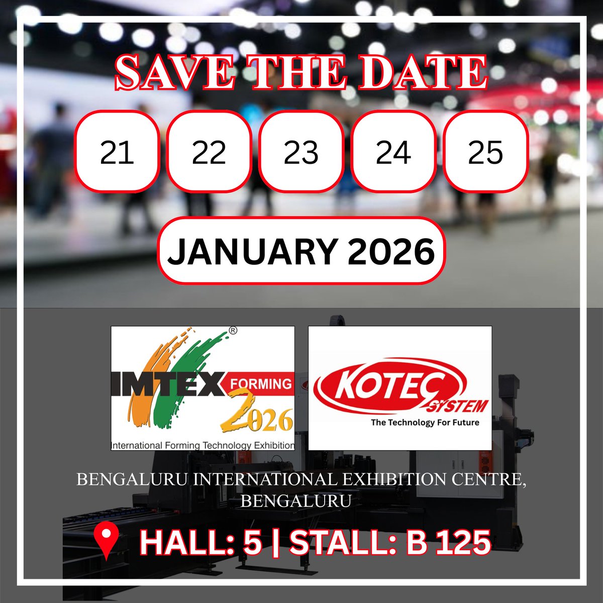 kotecsystem's tweet image. 𝐌𝐞𝐞𝐭 𝐊𝐨𝐭𝐞𝐜𝐬𝐲𝐬𝐭𝐞𝐦 𝐚𝐭 𝐈𝐌𝐓𝐄𝐗 𝟐𝟎𝟐𝟔!

Visit us at 𝐇𝐚𝐥𝐥 𝟓, 𝐁𝐨𝐨𝐭𝐡 𝐁𝟏𝟐𝟓, 𝐁𝐚𝐧𝐠𝐚𝐥𝐨𝐫𝐞, and explore our advanced solutions for 𝐬𝐭𝐞𝐞𝐥 𝐟𝐚𝐛𝐫𝐢𝐜𝐚𝐭𝐢𝐨𝐧 𝐚𝐧𝐝 𝐟𝐨𝐫𝐠𝐢𝐧𝐠. 

🌐 kotecsystem.in ✉️ sale@kotecsystem.in