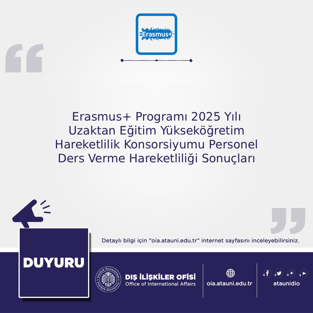 Erasmus+ Programı 2025 Yılı Uzaktan Eğitim Yükseköğretim Hareketlilik Konsorsiyumu Personel Ders Verme Hareketliliği Sonuçları

Detaylı Bilgi İçin:

birimler.atauni.edu.tr/dis-iliskiler-…