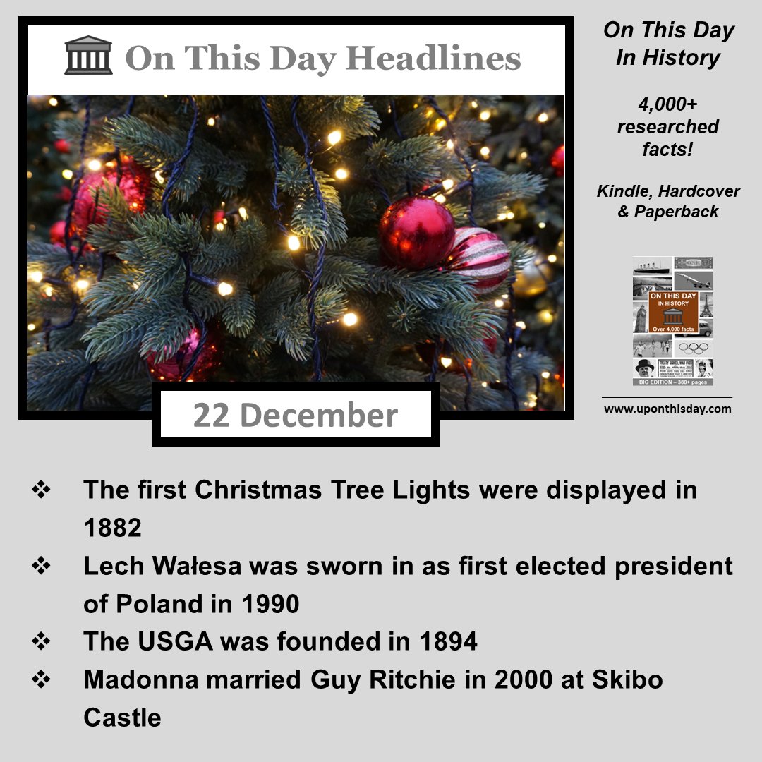 uponthisday's tweet image. #OnThisDay Headlines #OTD

- 1st #ChristmasTreeLights displayed in 1882
- #LechWałesa sworn in as 1st elected president of Poland in 1990
- The #USGA was founded in 1894
- #Madonna married #GuyRitchie in 2000 at #SkiboCastle

More here uponthisday.com/on-this-day-in…