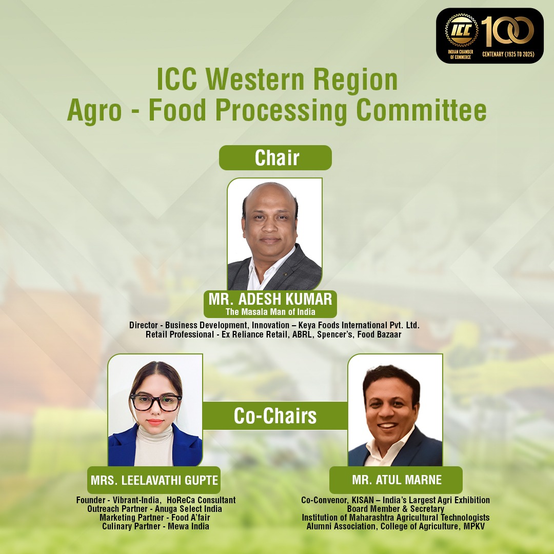 ICC_Chamber's tweet image. Meet the team, steering ICC Western Region’s Agro–Food Processing vision — where innovation meets industry, and ideas turn into impact.

Because the future of food isn’t just grown — it’s led. 

#AgroFoodLeadership #FutureOfFood #FoodInnovation #AgriBusiness #ProcessingToProgress