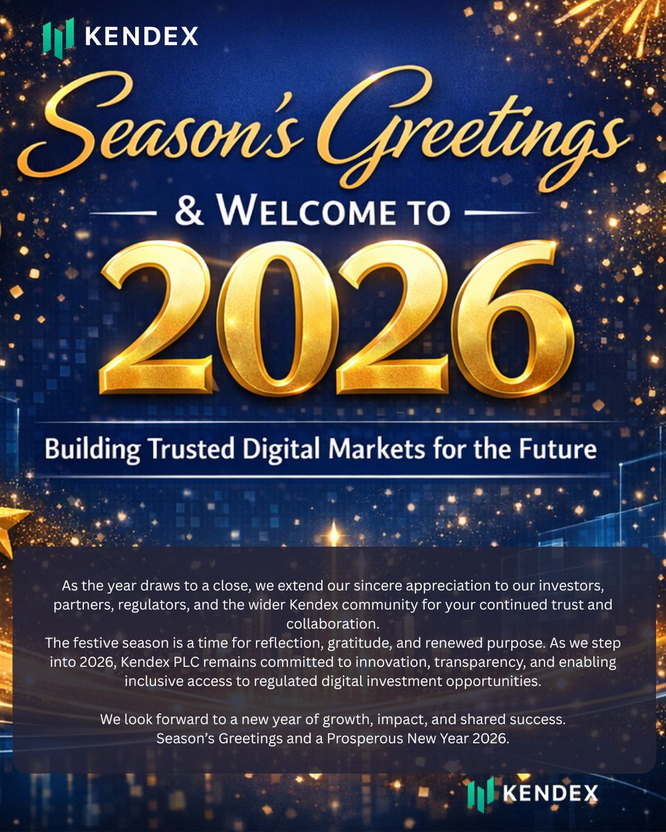 Kendex2020's tweet photo. We extend our sincere appreciation to our investors, partners, regulators, and the wider Kendex community for your continued trust and collaboration.

We look forward to a new year of growth, impact, and shared success.
Season’s Greetings and a Prosperous New Year 2026. https://t.co/whQtAKqClH