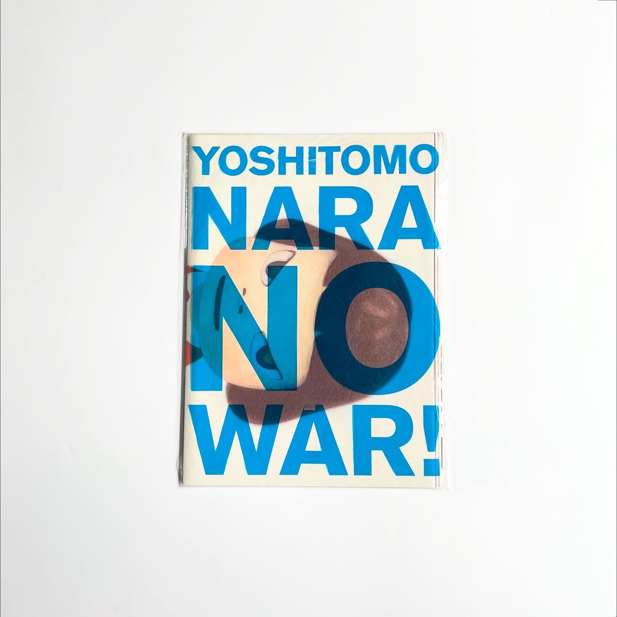 奈良美智 NO WAR! [Unopened]』 奈良美智の初期から現在に至るまでの