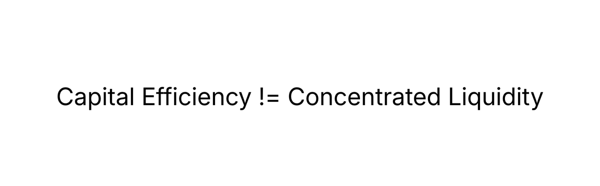 Capital Efficiency != Concentrated Liquidity

A topic that me and my team often discuss. Capital efficiency(CE) is determined by how much investment yield per unit of principal invested. 

Concentrated liquidity(CL) is used by most AMMs to pursue CE, but it is not limited to. CL