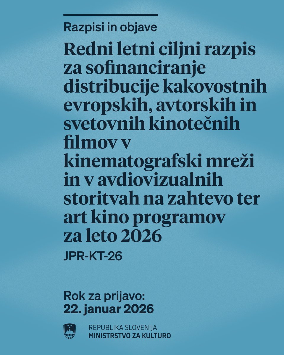 mk_gov_si's tweet photo. 📢 𝐑𝐞𝐝𝐧𝐢 𝐥𝐞𝐭𝐧𝐢 𝐜𝐢𝐥𝐣𝐧𝐢 𝐫𝐚𝐳𝐩𝐢𝐬 𝐳𝐚 𝐬𝐨𝐟𝐢𝐧𝐚𝐧𝐜𝐢𝐫𝐚𝐧𝐣𝐞 𝐝𝐢𝐬𝐭𝐫𝐢𝐛𝐮𝐜𝐢𝐣𝐞 𝐤𝐚𝐤𝐨𝐯𝐨𝐬𝐭𝐧𝐢𝐡 𝐞𝐯𝐫𝐨𝐩𝐬𝐤𝐢𝐡, 𝐚𝐯𝐭𝐨𝐫𝐬𝐤𝐢𝐡 𝐢𝐧 𝐬𝐯𝐞𝐭𝐨𝐯𝐧𝐢𝐡 𝐤𝐢𝐧𝐨𝐭𝐞𝐜̌𝐧𝐢𝐡 𝐟𝐢𝐥𝐦𝐨𝐯 𝐯 𝐤𝐢𝐧𝐞𝐦𝐚𝐭𝐨𝐠𝐫𝐚𝐟𝐬𝐤𝐢 𝐦𝐫𝐞𝐳̌𝐢 𝐢𝐧 𝐯 𝐚𝐯𝐝𝐢𝐨𝐯𝐢𝐳𝐮𝐚𝐥𝐧𝐢𝐡 𝐬𝐭𝐨𝐫𝐢𝐭𝐯𝐚𝐡 𝐧𝐚 𝐳𝐚𝐡𝐭𝐞𝐯𝐨 𝐭𝐞𝐫 𝐚𝐫𝐭 𝐤𝐢𝐧𝐨 𝐩𝐫𝐨𝐠𝐫𝐚𝐦𝐨𝐯 𝐳𝐚 𝐥𝐞𝐭𝐨 𝟐𝟎𝟐𝟔 (𝐉𝐏𝐑-𝐊𝐓-𝟐𝟔)

🗓️ Rok za prijavo: 22. januar 2026

Več na 👉 https://t.co/Sg9sGcHWif