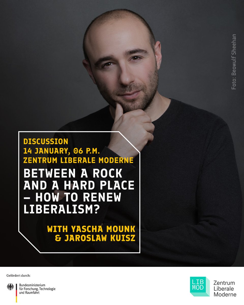LiberaleModerne's tweet image. 🚨 ++ Invitation to the Expert Discussion “Liberalism and Its Critics” ++

Between a Rock and a Hard Place – How to Renew Liberalism? A conversation with @Yascha_Mounk  &amp;amp; @kuiszjaroslaw

📅 Wednesday, 14 January 2026
🕕 6:00–8:00 p.m. 
📌 Salon, Zentrum Liberale Moderne…