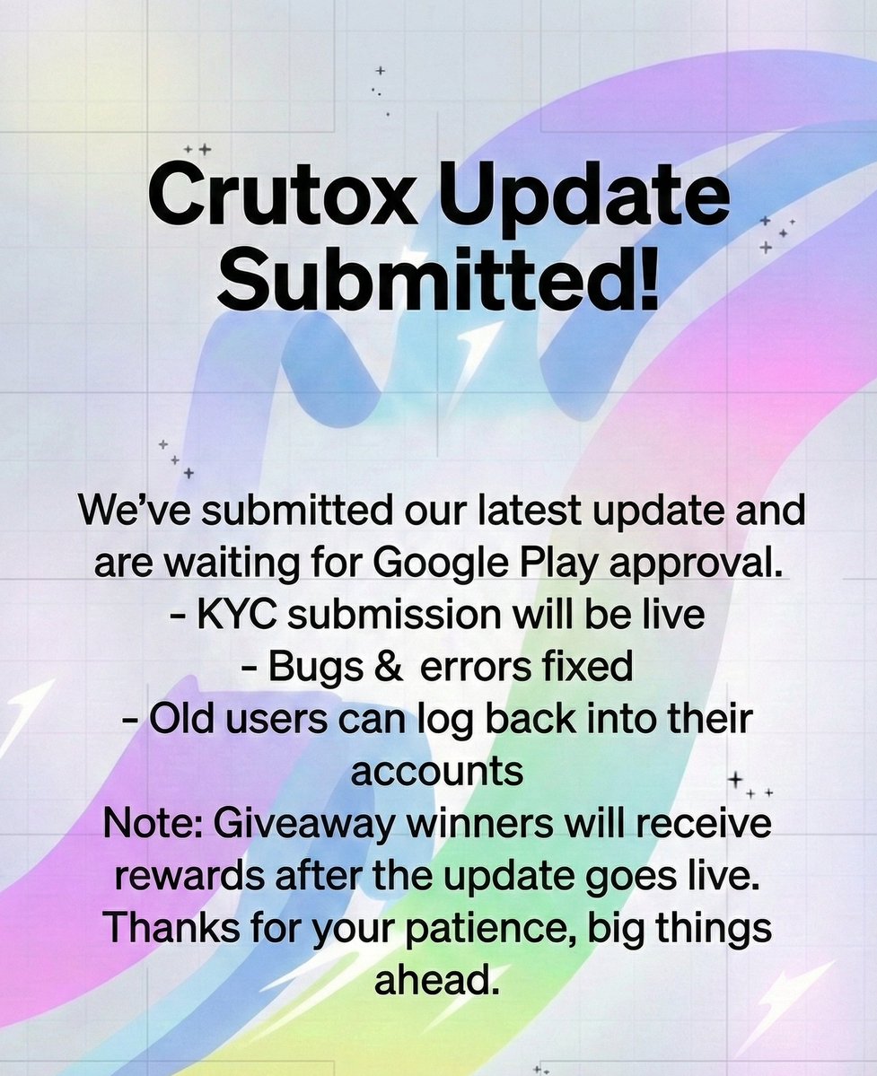 🛠Crutox Update Submitted!

We’ve submitted our latest update and are waiting for Google Play approval.

🔹 KYC submission will be live in the new update
🔹 Bugs &amp; errors fixed
🔹 Old users can log back into their accounts

Note: Giveaway winners will receive rewards after the