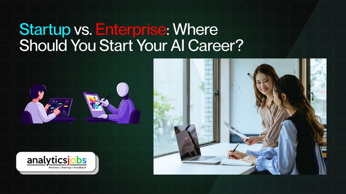 analyticjob's tweet image. 🚀 Startup vs. Enterprise: Where Should You Start Your AI Career?

🔗 Read here:
tumblr.com/coursereviewss…

 #AI #analyticsjobs #360digitmg