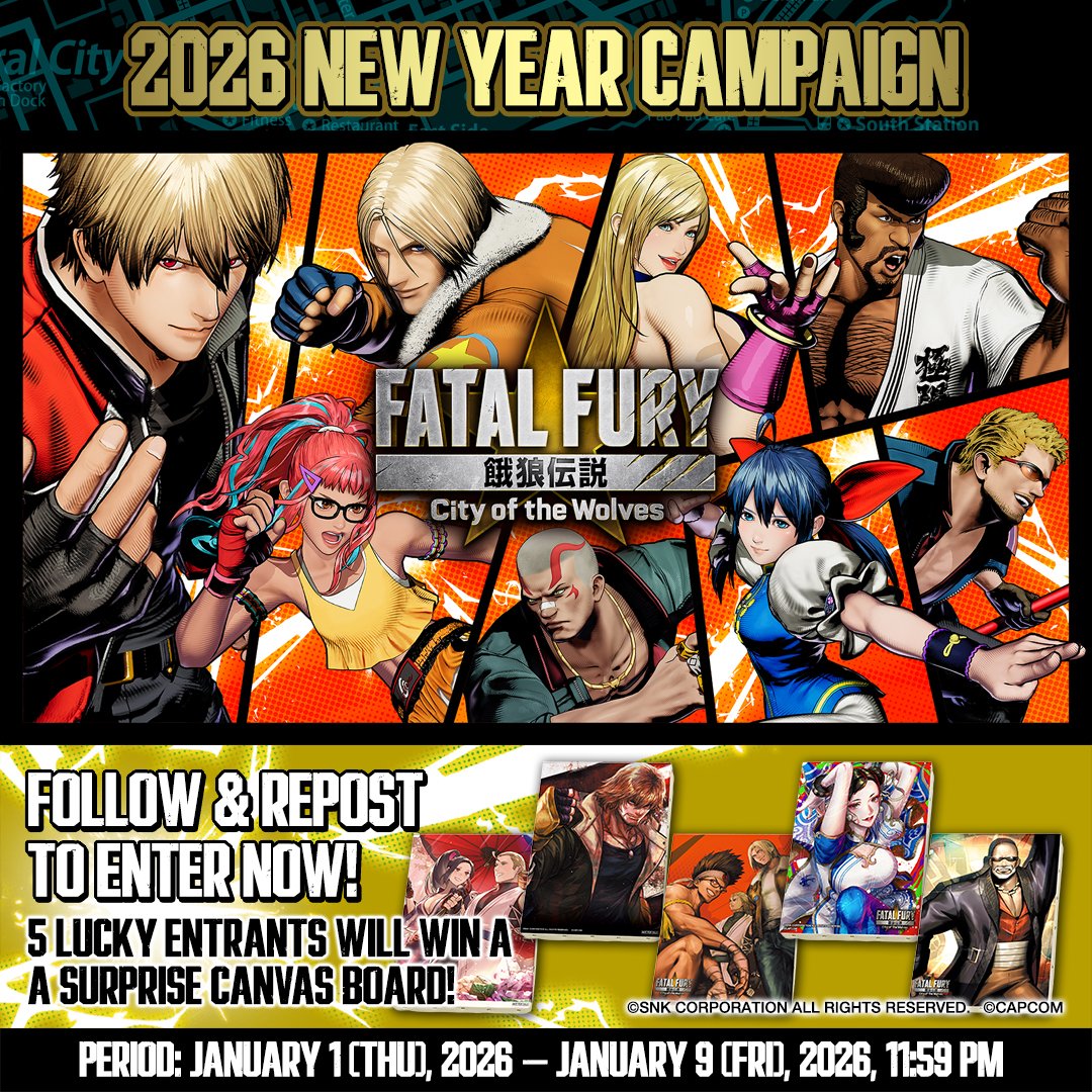 ／
🎍✨ 2026 NEW YEAR CAMPAIGN NOW LIVE! ✨🎍
＼

🎨 5 lucky winners will receive a surprise canvas board!
※Design will be selected at random.

🔽 How to Enter 🔽
① Follow <a href="/KOFstudio_en/">KOF STUDIO</a> and <a href="/FATALFURY_PR/">FATAL FURY: City of the Wolves</a>
② Repost this post

📅 Campaign Period
January 1 (Thu), 2026 – January 9