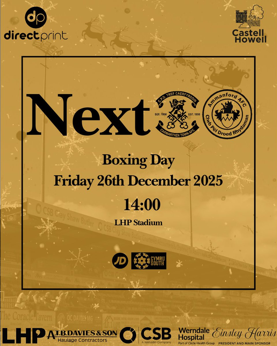 CarmarthenAFC's tweet image. Next Match | Gêm Nesaf 

On Boxing Day we welcome local rivals Ammanford AFC to the LHP Stadium for a feast of festive football. Kick off is at 2pm. 

The Clubhouse and Cafe Hen Aur will be open from 1pm. 

Rydym yn croesawu CPD Rhydaman i Stadiwm LHP ar Ddydd San Steffan