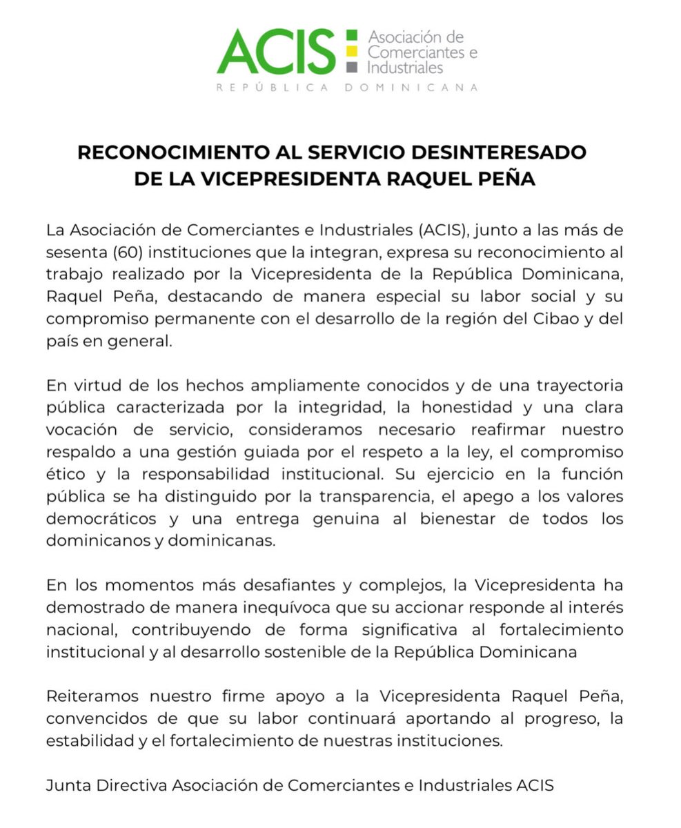 La Asociación de Comerciantes e Industriales (ACIS), junto a las más de 60 instituciones que la conforman, expresa su reconocimiento a la Vicepresidenta de la República, Raquel Peña, por su servicio desinteresado, integridad y compromiso con el desarrollo del Cibao y del país.