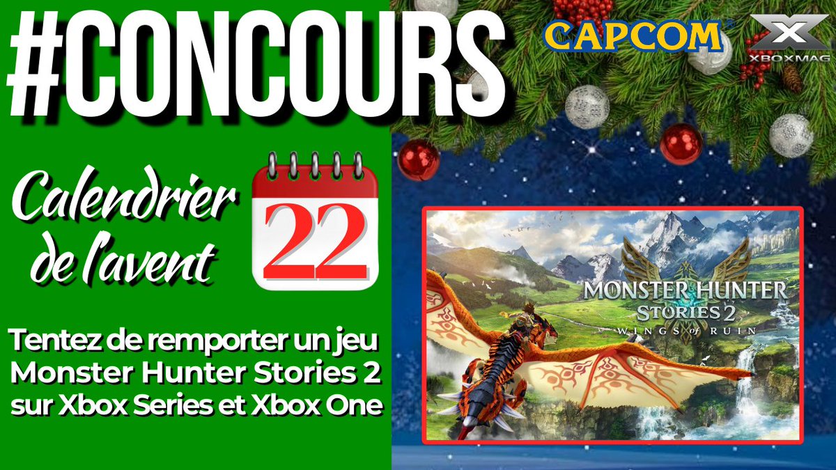 XboxMag's tweet image. ⚫️🎄 Calendrier de l'avent, voici le concours du JOUR 22 !

Tentez de remporter le jeu Monster Hunter Stories 2 en démat' sur Xbox 🎁 

Pour participer :
🍀 RT+ Follow @XboxMag
🍀 Follow @capcom_france 
🍀 Tag un.e ami.e (ou plus)

TAS 30/12
Valeur ≃40€
Bonne chance à tous 💚