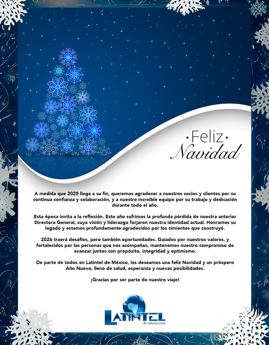 De parte de todos en Latintel de México, les deseamos una feliz Navidad y un próspero Año Nuevo, lleno de salud, esperanza y nuevas posibilidades. ¡Gracias por ser parte de nuestro viaje! 
#Feliznavidad #feliznavidad2025 #FelizAño #felizañonuevo #felizaño2026