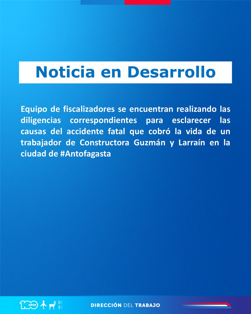 AntofagastaDrt, Fiscalizadores se encuentran realizando diligencias correspondientes para esclarecer las causas del accidente fatal que cobró la vida de trabajador de Constructora Guzmán y Larraín en la ciudad de #Antofagasta.

#TrabajoDecente
#DerechosLaborales
#DialogoSocial