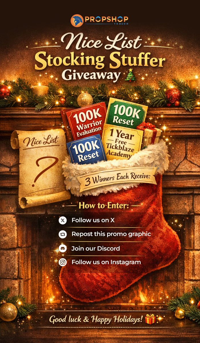 🎄Stocking Stuffer Giveaway🧦

We’re spreading some holiday cheer! Are you on the Nice List this year?

 3 winners will EACH receive:
🎁 100K Warrior Evaluation
🎁 100K Reset
🎁 1 Year FREE Tickblaze Academy

How to enter ⬇️
ENTER HERE: propshoptrader.com/giveaway
✅ Follow us on X