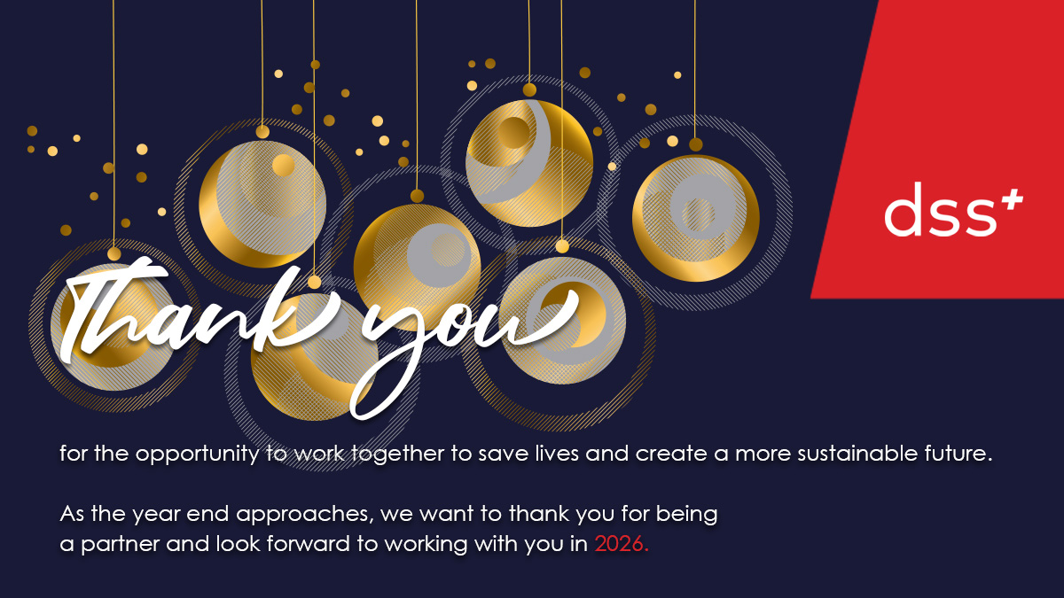 The dss⁺ family thanks all clients and partners for the opportunity to work together to save lives and create a more #sustainable future, and looks forward to working with you in 2026. #HappyHolidays #SeasonsGreetings