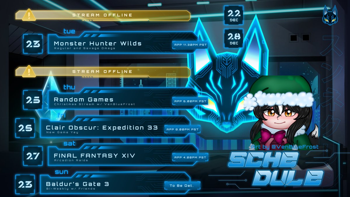 Stream Schedule this week

Art made by <a href="/VenBlueFrost/">VenVT (FUCK AI ART) Follow my BlueSky</a>