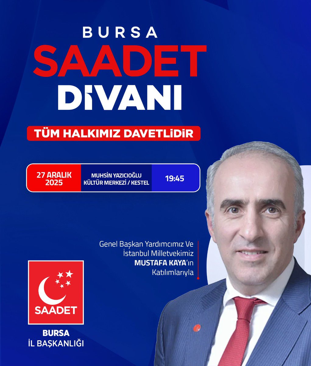 📍Bursa Saadet Divanı

Genel Başkan Yardımcımız ve İstanbul Milletvekilimiz Mustafa Kaya’nın katılımlarıyla gerçekleştirilecektir.

📅 27 Aralık Cumartesi
🕢 19.45
📍 Muhsin Yazıcıoğlu Kültür Merkezi / Kestel 

Tüm halkımız davetlidir.