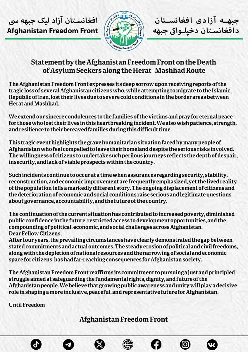 Statement by the Afghanistan Freedom Front on the Death of Asylum Seekers along the Herat–Mashhad Route

The Afghanistan Freedom Front expresses its deep sorrow upon receiving reports of the tragic loss of several Afghanistan citizens who, while attempting to migrate to the