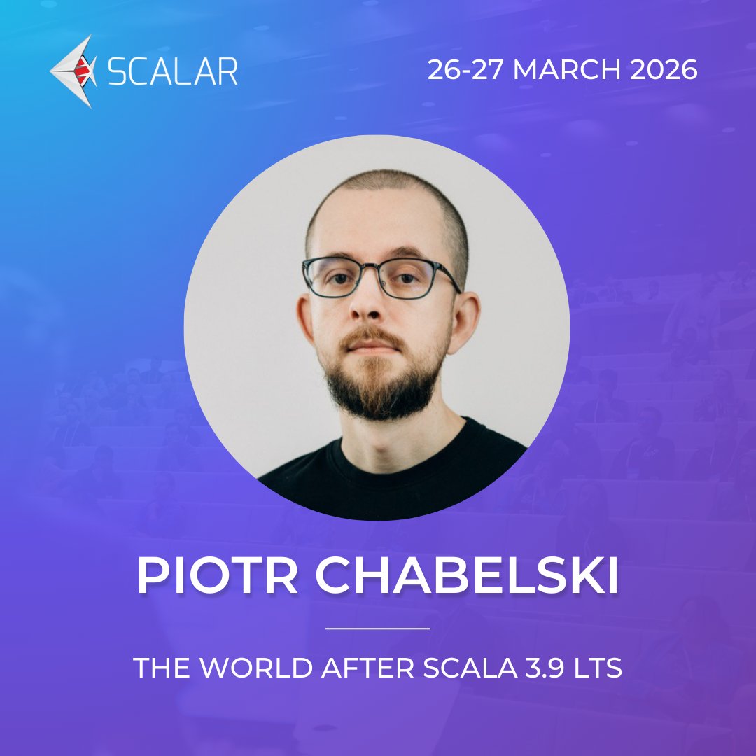 scalarconf's tweet image. Welcome Piotr Chabelski as the #Scalarconf 2026 speaker! 

🎙️ The world after Scala 3.9 LTS

🎟️ Grab your ticket here: scalar-conf.com/tickets

#scala #functionalprogramming