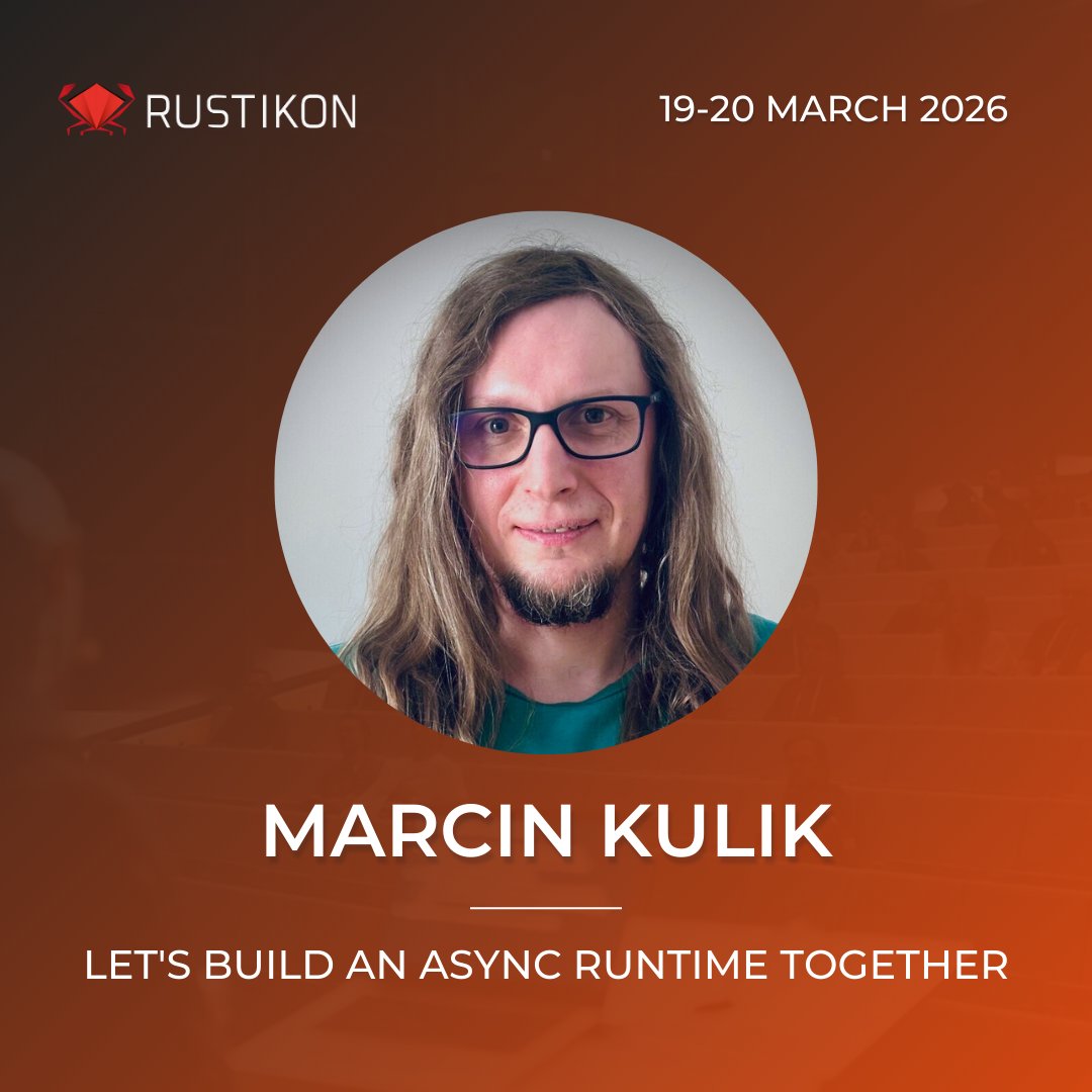 Welcome Marcin Kulik as the #rustikon speaker!

🎙️ Let's build an async runtime together

🎟️ Grab your ticket here: rustikon.dev/tickets

#rustlang #rustconference