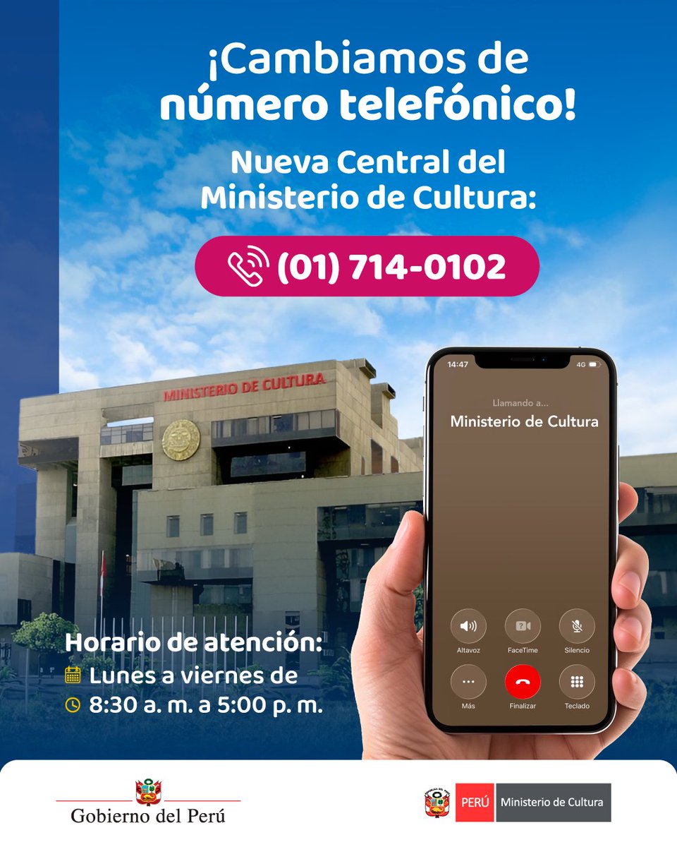 MinCulturaPe's tweet photo. 📣 ¡Información importante! Desde hoy, el Ministerio de Cultura cuenta con una nueva central telefónica: (01) 714-0102.

Para realizar consultas sobre los trámites y servicios que brinda el Ministerio de Cultura, puedes comunicarte de lunes a viernes, de 8:30 a.m. a 5:00 p.m. https://t.co/UmfUol25xC