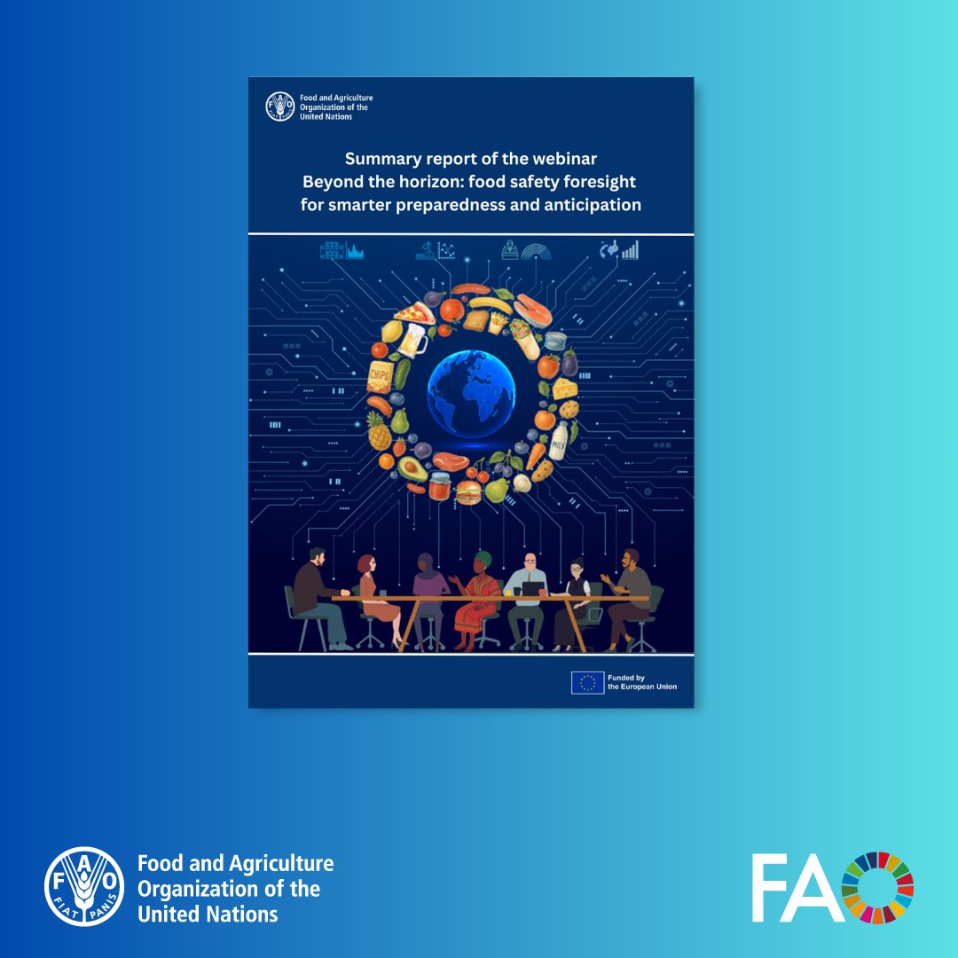 📘 | How can we anticipate future food safety issues❓

👉 <a href="/FAO/">Food and Agriculture Organization</a> recently hosted a webinar on foresight approaches for smarter preparedness, featuring experts from around the world.

📄 Read the summary report: bit.ly/3Y7STt0

#FoodSafety