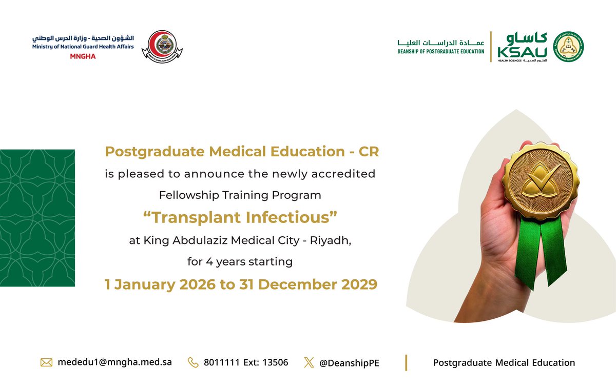 Postgraduate Medical Education – Central Region is pleased to announce the newly accredited Fellowship Training Program "Transplant Infectious" at King Abdulaziz Medical City - Riyadh, for 4 years starting 01 January 2026 to 31 December 2029.” 

#MNGHA 
#KSAUHS