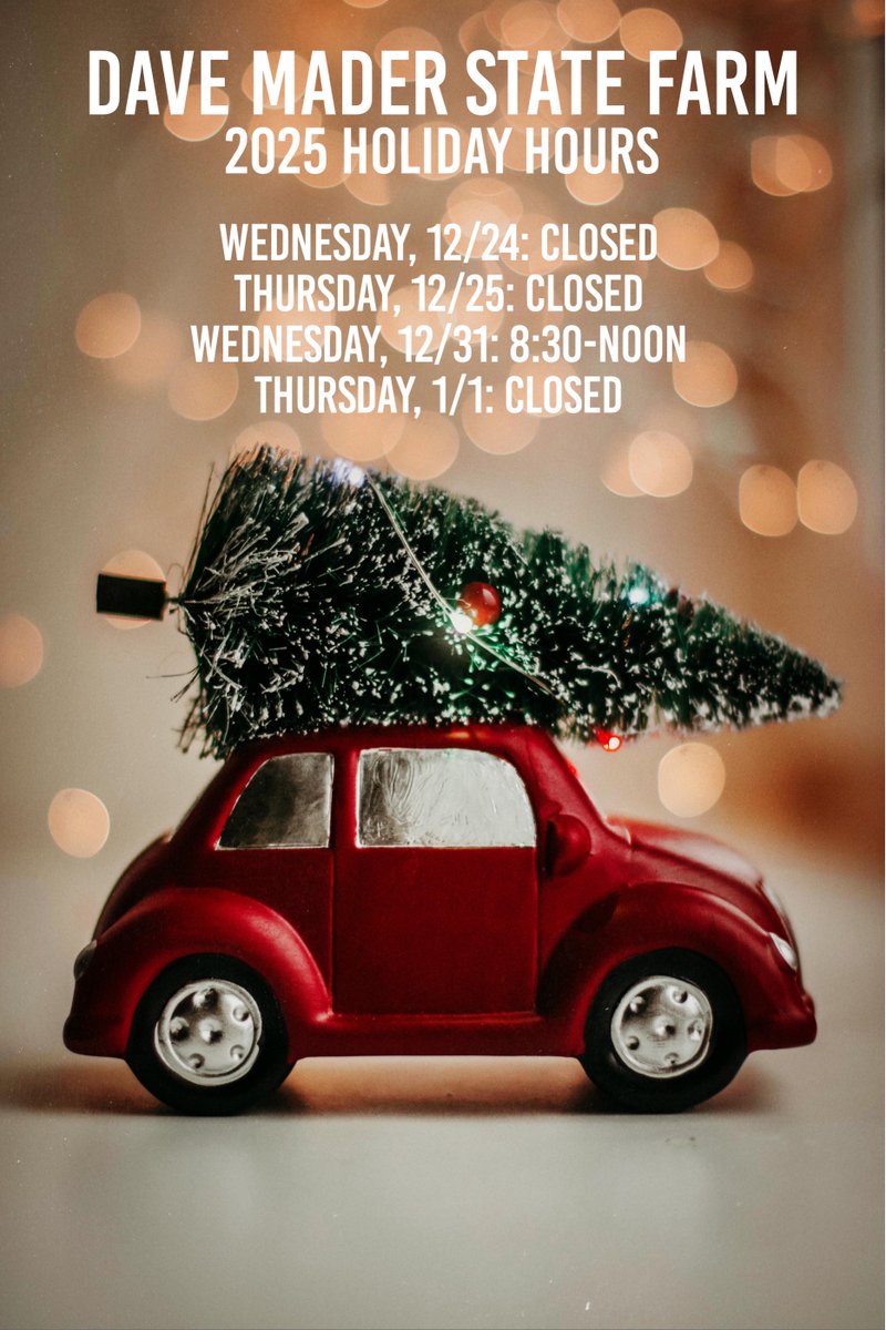 As we get closer to Christmas and the New Year we wanted to make sure to share our holiday hours so you can plan ahead.  Wishing you a safe, joyful holiday season!

#DaveMaderStateFarm