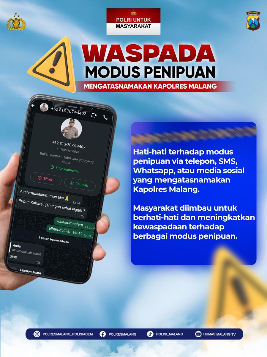 PagelaranHms's tweet photo. ⚠️ Waspada modus penipuan yang mengatasnamakan Kapolres Malang.
Jangan mudah percaya panggilan, SMS, atau WhatsApp mencurigakan. Pastikan kebenaran informasi sebelum menindaklanjuti.

#WaspadaPenipuan #PenipuanOnline #PolriUntukMasyarakat #PolresMalang #KeamananDigital https://t.co/9PqCeSH5uo