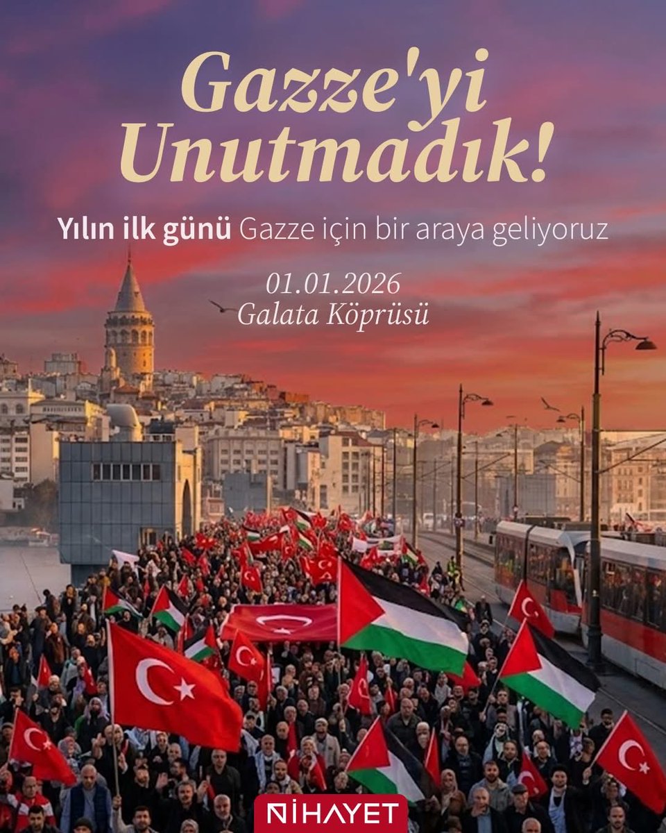 Yılın ilk günü, ilk mesajımız Gazze için! 🇵🇸

Milli İrade Platformu öncülüğünde, süren soykırıma "Dur" demek için Galata Köprüsü’nde buluşuyoruz. Bu tarihi ana şahitlik et. 📢

🗓 01.01.2026 📍 Galata Köprüsü

#Gazze #Kudüs #TürkiyeTekYürek #Milliİrade #nihayetdergi
