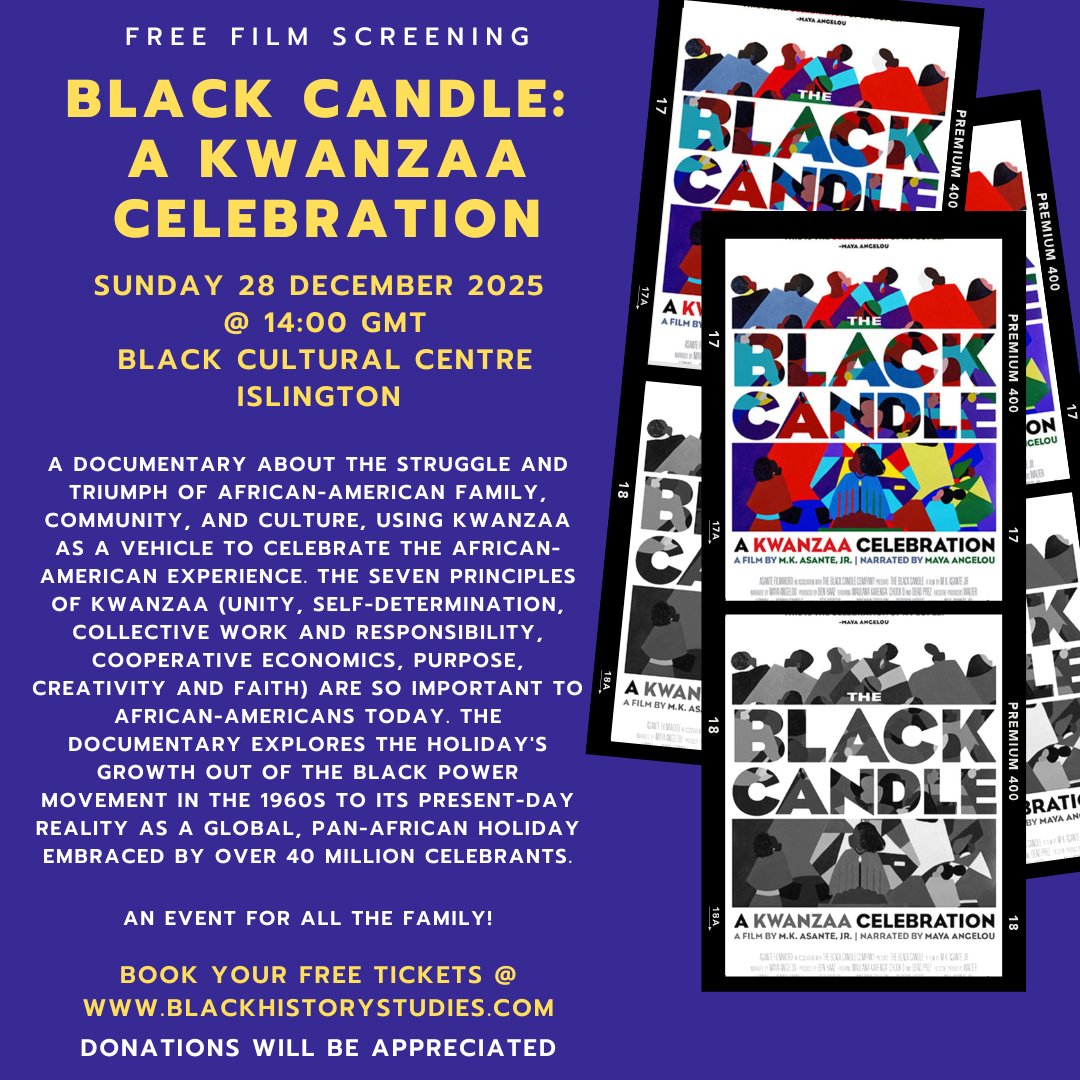 BlkHistStudies's tweet image. FREE Screening of 'The Black Candle: A Kwanzaa Celebration,' a landmark, vibrant doc film that uses Kwanzaa as a vehicle to explore + celebrate the Black experience on Sunday 28 Dec from 14:00 GMT at Black Cultural Centre Islington. Book NOW tinyurl.com/3pk2cbbm #kwanzaa